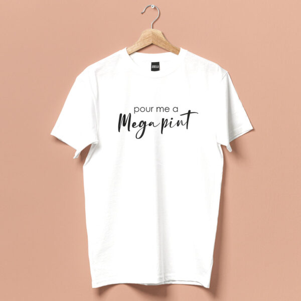 Pour Me a Mega Pint